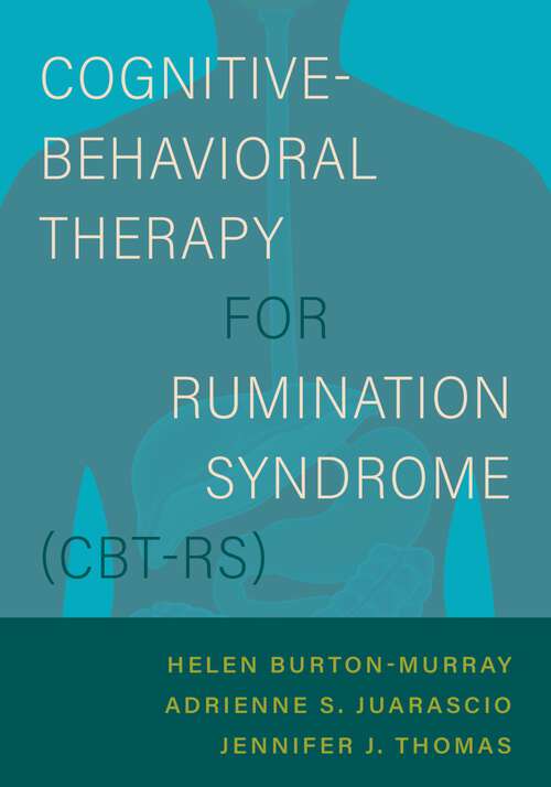 Book cover of Cognitive-Behavioral Therapy for Rumination Syndrome (CBT-RS)