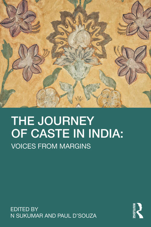 Book cover of The Journey of Caste in India: Voices from Margins