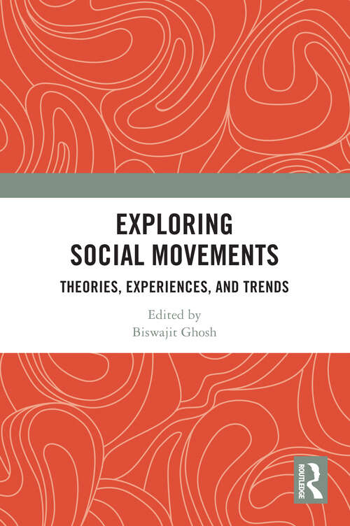 Book cover of Exploring Social Movements: Theories, Experiences, and Trends