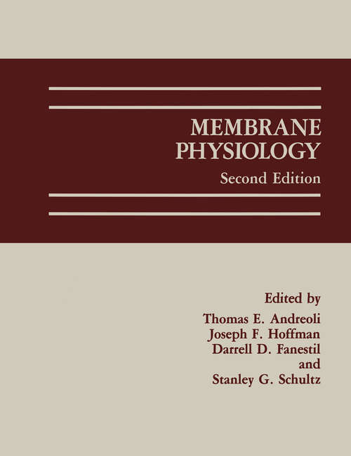 Book cover of Membrane Physiology (2nd ed. 1987)