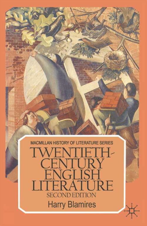 Book cover of Twentieth-Century English Literature (2nd ed. 1986) (History Of Literature Ser.)