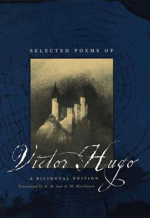 Book cover of Selected Poems of Victor Hugo: A Bilingual Edition (The\heritage Of Sociology Ser.)