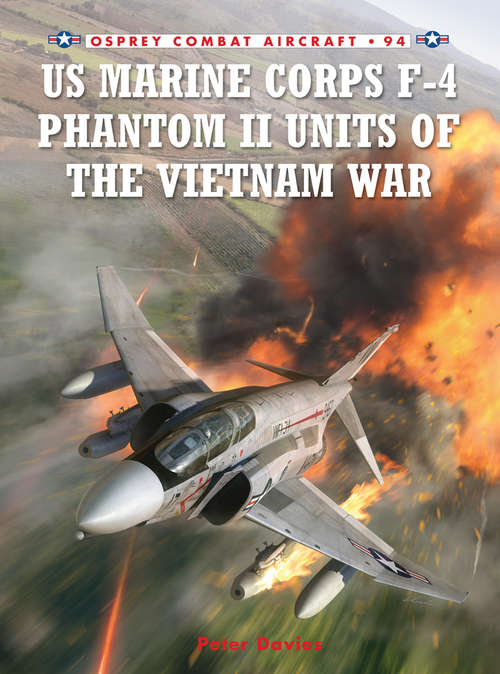 Book cover of US Marine Corps F-4 Phantom II Units of the Vietnam War (Combat Aircraft #94)