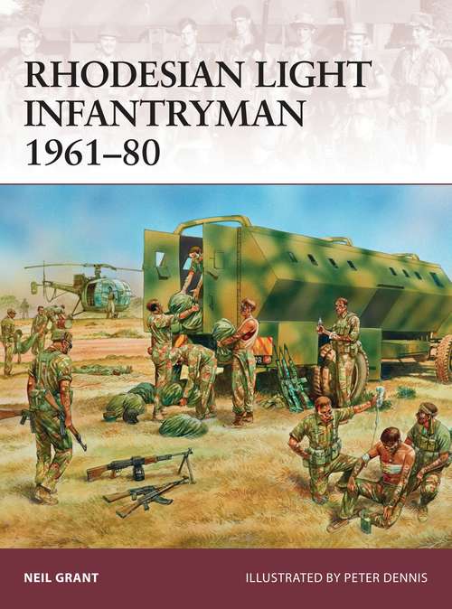 Book cover of Rhodesian Light Infantryman 1961–80 (Warrior)