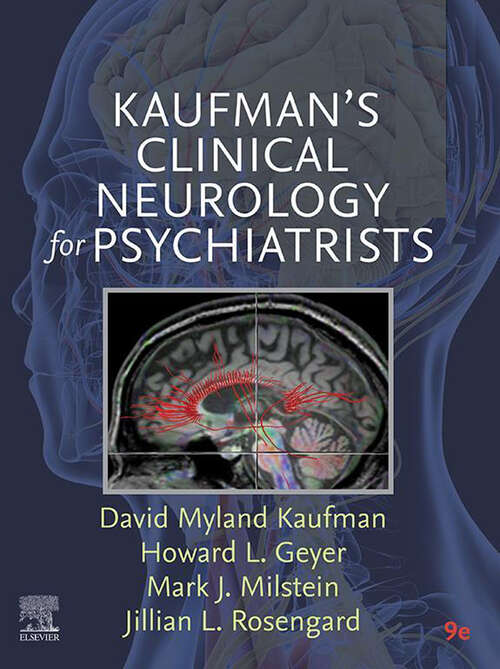Book cover of Kaufman's Clinical Neurology for Psychiatrists - E-Book (7) (Major Problems in Neurology)