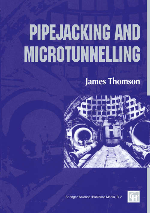 Book cover of Pipejacking and Microtunnelling (1993)