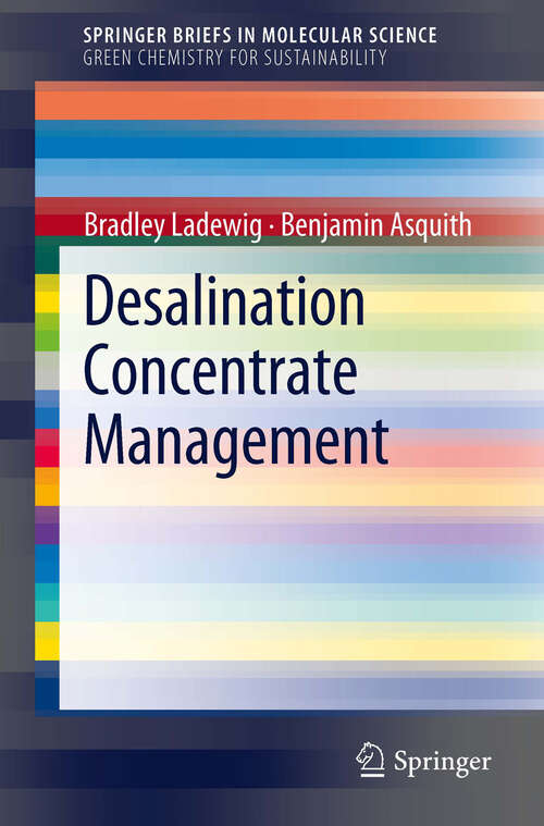 Book cover of Desalination Concentrate Management (2012) (SpringerBriefs in Molecular Science)