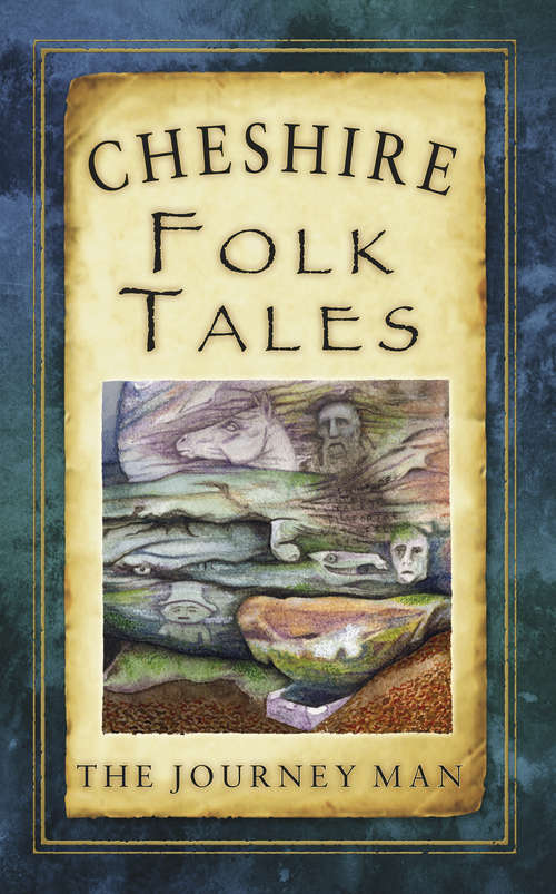 Book cover of Cheshire Folk Tales