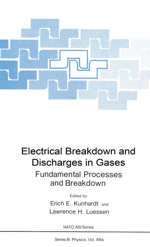 Book cover of Electrical Breakdown and Discharges in Gases: Part A Fundamental Processes and Breakdown (1983) (Nato Science Series B:: 89a)