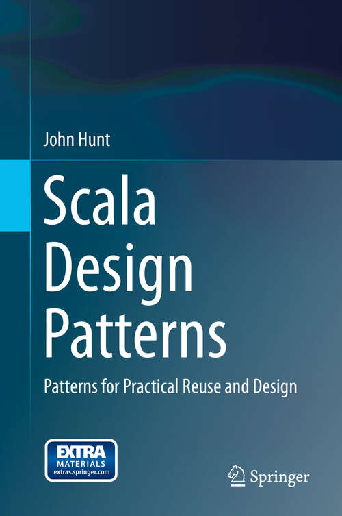 Book cover of Scala Design Patterns: Patterns for Practical Reuse and Design (2013)