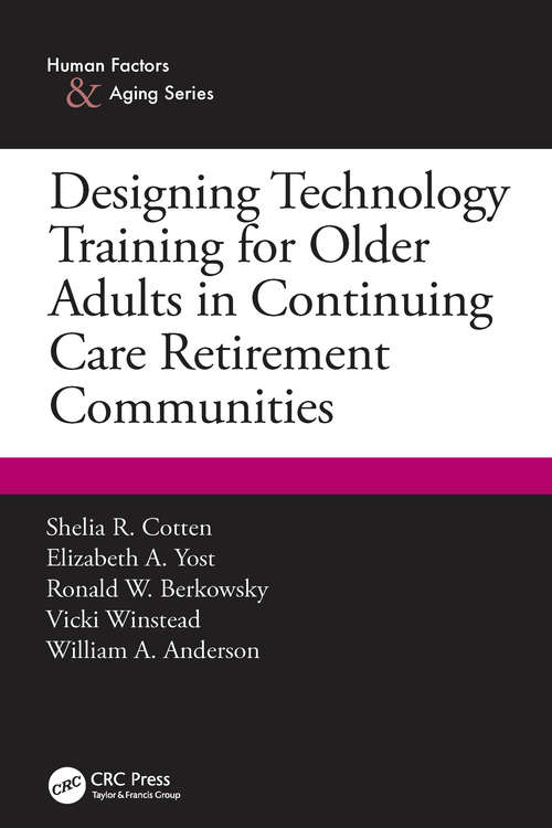 Book cover of Designing Technology Training for Older Adults in Continuing Care Retirement Communities