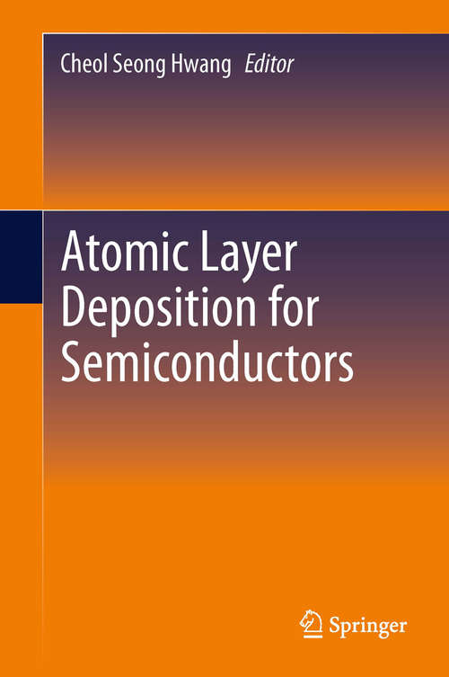 Book cover of Atomic Layer Deposition for Semiconductors (2014)