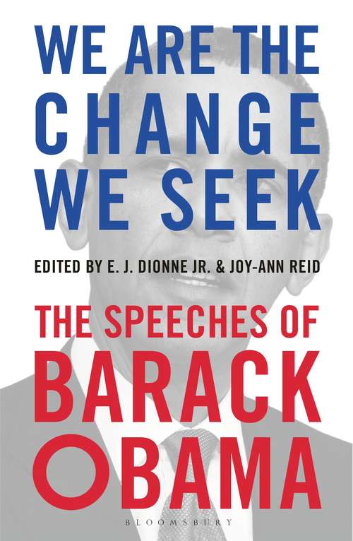 Book cover of We Are the Change We Seek: The Speeches of Barack Obama