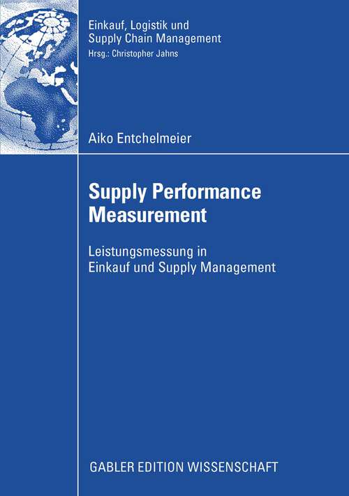 Book cover of Supply Performance Measurement: Leistungsmessung in Einkauf und Supply Management (2008) (Einkauf, Logistik und Supply Chain Management)
