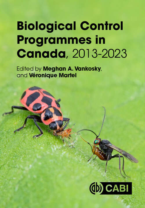 Book cover of Biological Control Programmes in Canada, 2013-2023