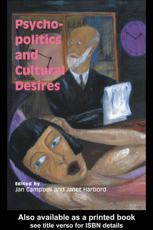 Book cover of Psycho-Politics And Cultural Desires