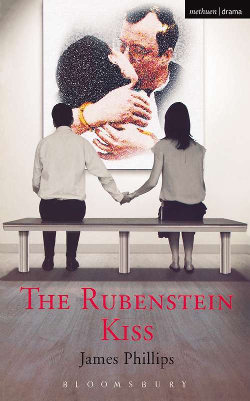 Book cover of The Rubenstein Kiss (Modern Plays)