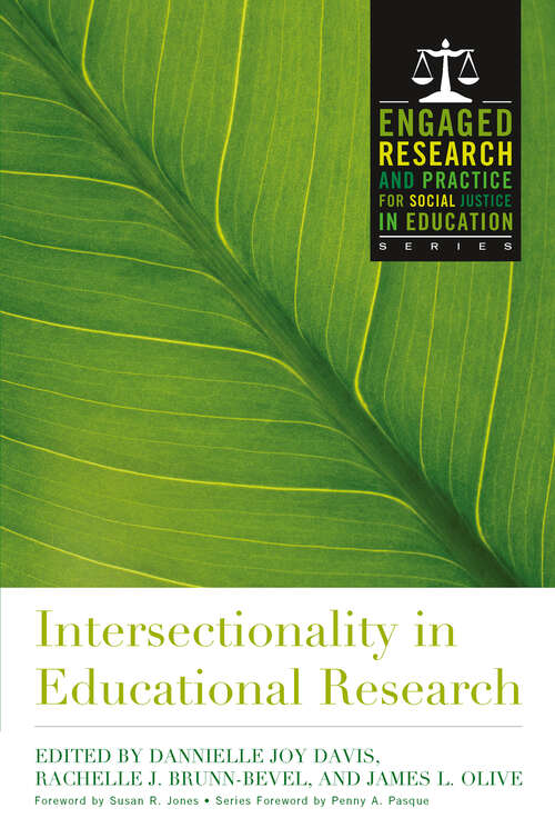 Book cover of Intersectionality in Educational Research (Engaged Research And Practice For Social Justice In Education Ser.)