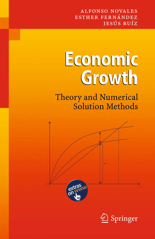 Book cover of Economic Growth: Theory and Numerical Solution Methods (2010)