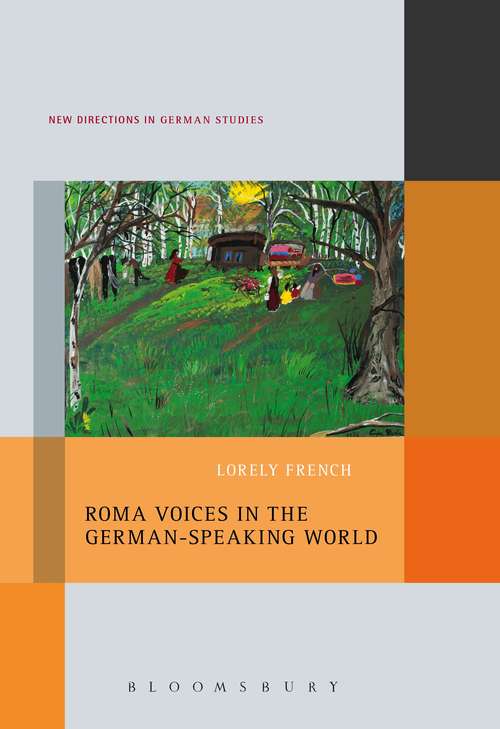 Book cover of Roma Voices in the German-Speaking World (New Directions in German Studies)
