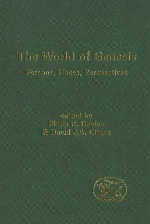 Book cover of The World of Genesis: Persons, Places, Perspectives (The Library of Hebrew Bible/Old Testament Studies)