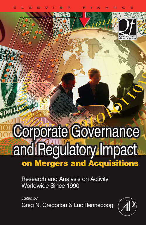 Book cover of Corporate Governance and Regulatory Impact on Mergers and Acquisitions: Research and Analysis on Activity Worldwide Since 1990 (Quantitative Finance)