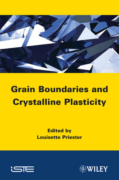 Book cover of Grain Boundaries and Crystalline Plasticity