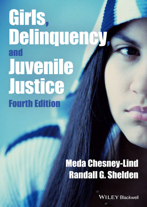 Book cover of Girls, Delinquency, and Juvenile Justice (4)