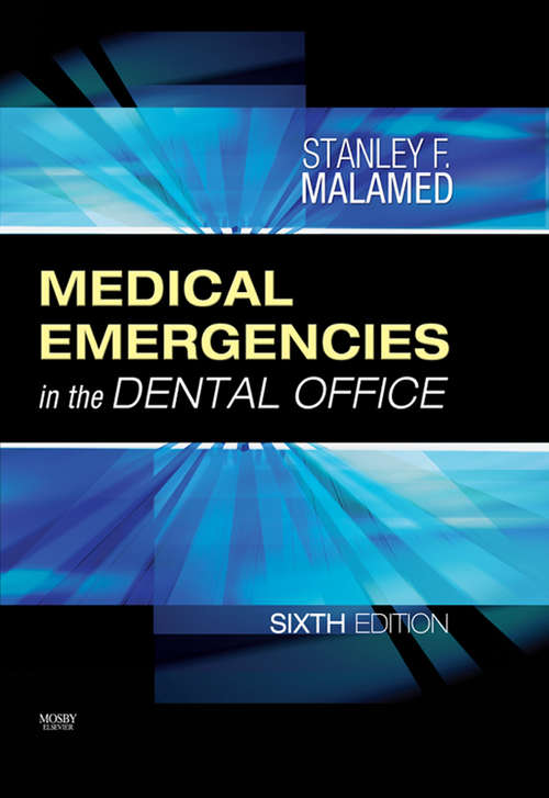 Book cover of Medical Emergencies in the Dental Office - E-Book