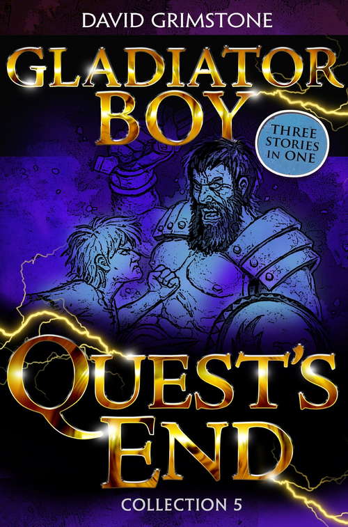 Book cover of Gladiator Boy: Three Stories in One Collection 5 (Gladiator Boy #5)