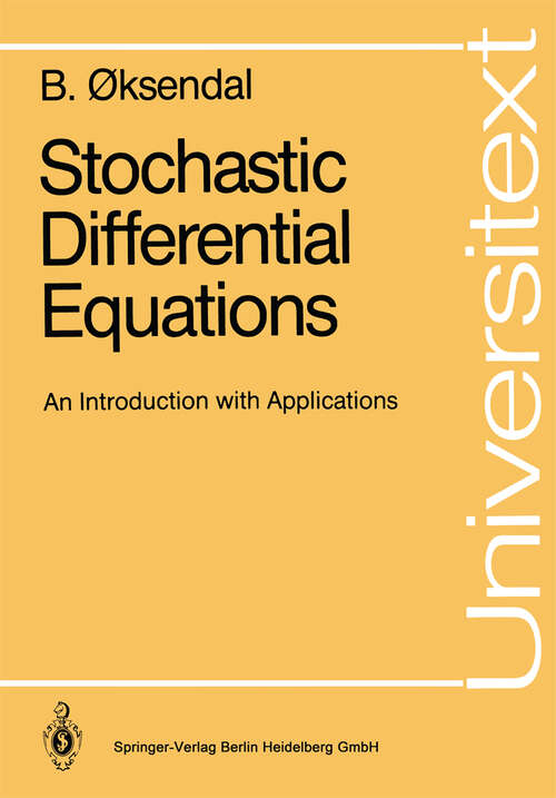 Book cover of Stochastic Differential Equations: An Introduction with Applications (1985) (Universitext)