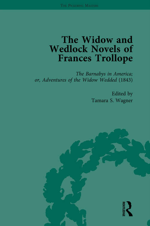 Book cover of The Widow and Wedlock Novels of Frances Trollope Vol 3