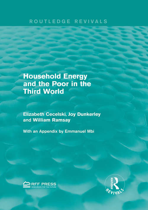 Book cover of Household Energy and the Poor in the Third World (Routledge Revivals)