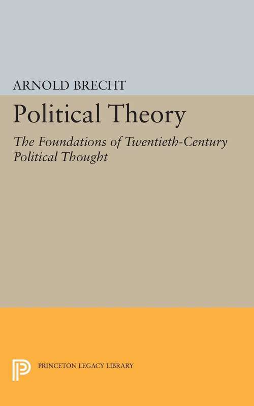 Book cover of Political Theory: The Foundations of Twentieth-Century Political Thought