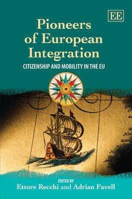 Book cover of Pioneers Of European Integration: Citizenship And Mobility In The EU (PDF)