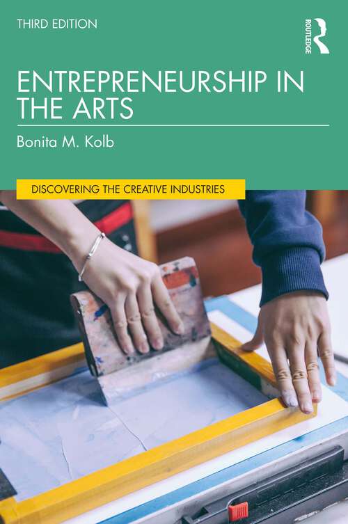 Book cover of Entrepreneurship in the Arts (3) (Discovering the Creative Industries)