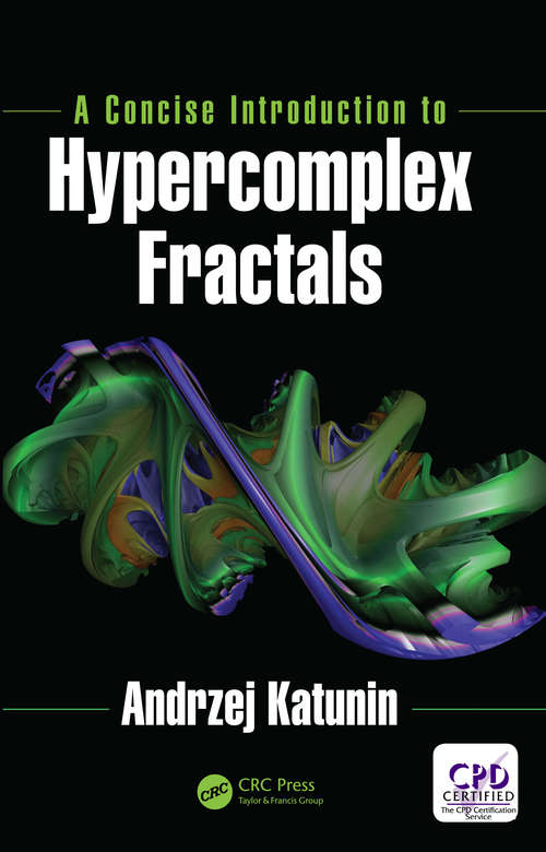 Book cover of A Concise Introduction to Hypercomplex Fractals