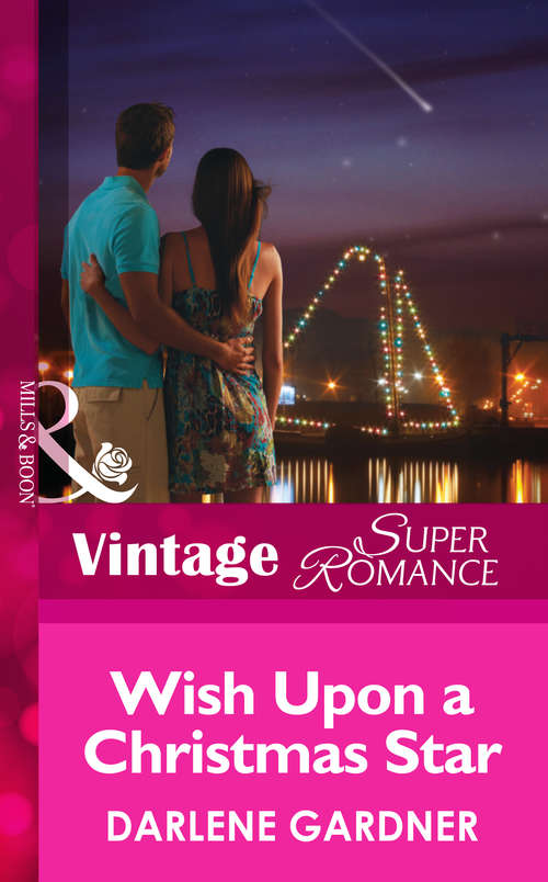 Book cover of Wish Upon a Christmas Star (ePub First edition) (Mills And Boon Vintage Superromance Ser.)