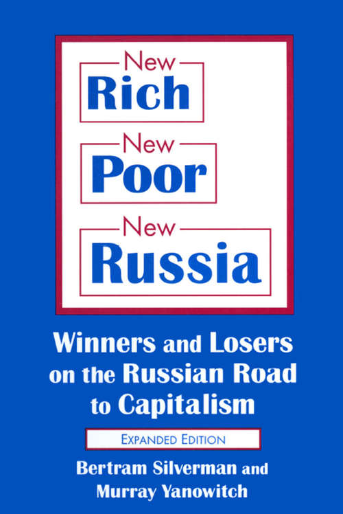 Book cover of New Rich, New Poor, New Russia: Winners and Losers on the Russian Road to Capitalism (2)