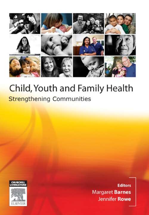 Book cover of Child, Youth and Family Nursing in the Community: Strengthening Communities (2)