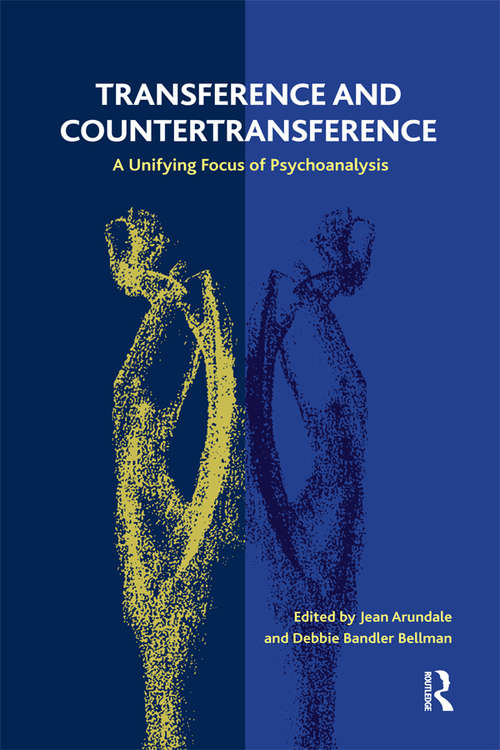 Book cover of Transference and Countertransference: A Unifying Focus of Psychoanalysis