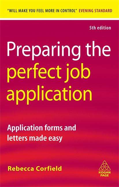 Book cover of Preparing the Perfect Job Application: Application Forms and Letters Made Easy (5th edition) (PDF)