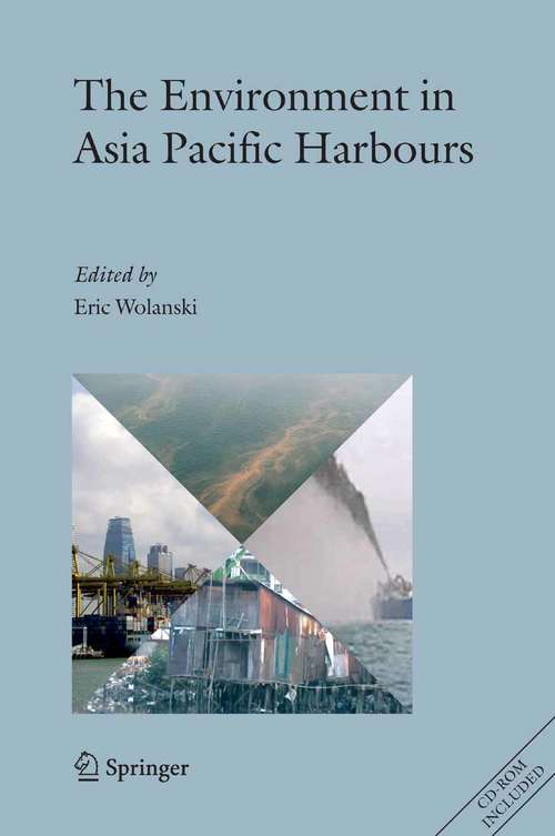 Book cover of The Environment in Asia Pacific Harbours (2006)