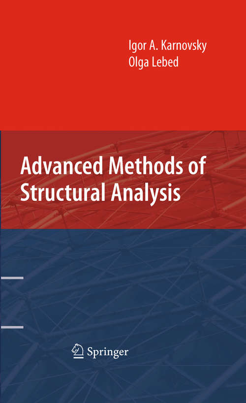 Book cover of Advanced Methods of Structural Analysis (2010)