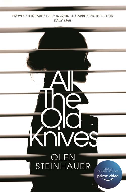 Book cover of All The Old Knives: Now A Major Film