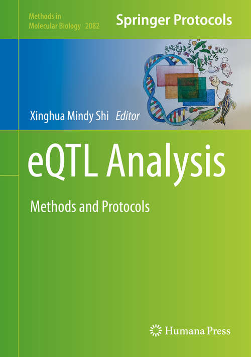 Book cover of eQTL Analysis: Methods and Protocols (1st ed. 2020) (Methods in Molecular Biology #2082)