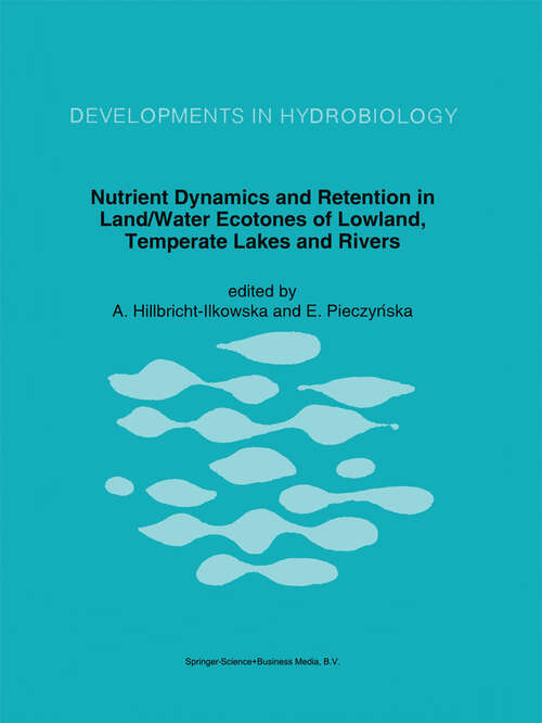 Book cover of Nutrient Dynamics and Retention in Land/Water Ecotones of Lowland, Temperate Lakes and Rivers (1993) (Developments in Hydrobiology #82)