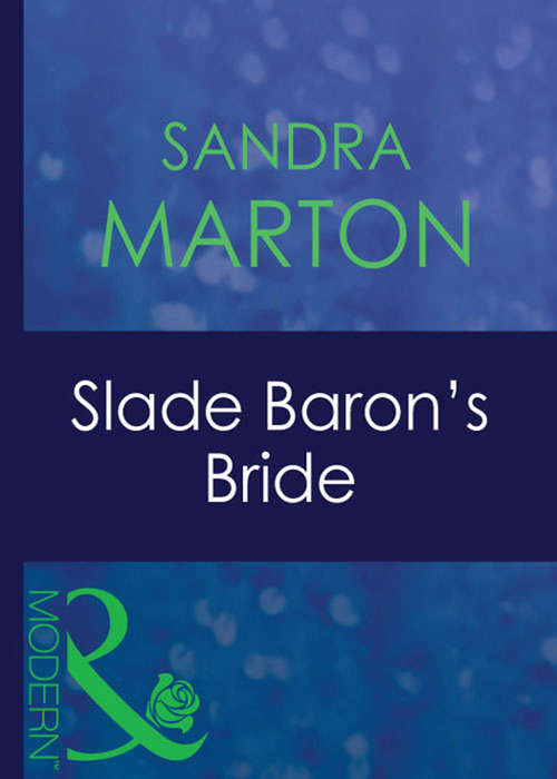 Book cover of Slade Baron's Bride (ePub First edition) (The Barons #3)