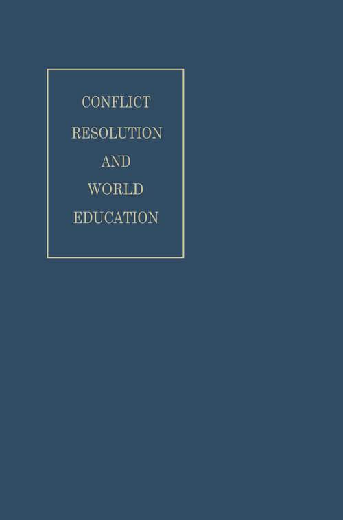 Book cover of Conflict Resolution and World Education (1966) (World Academy of Art and Science)