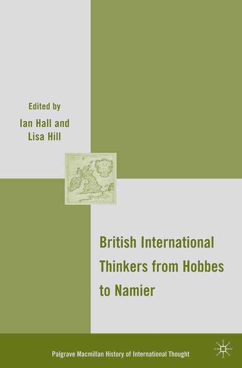Book cover of British International Thinkers from Hobbes to Namier (2009) (The Palgrave Macmillan History of International Thought)